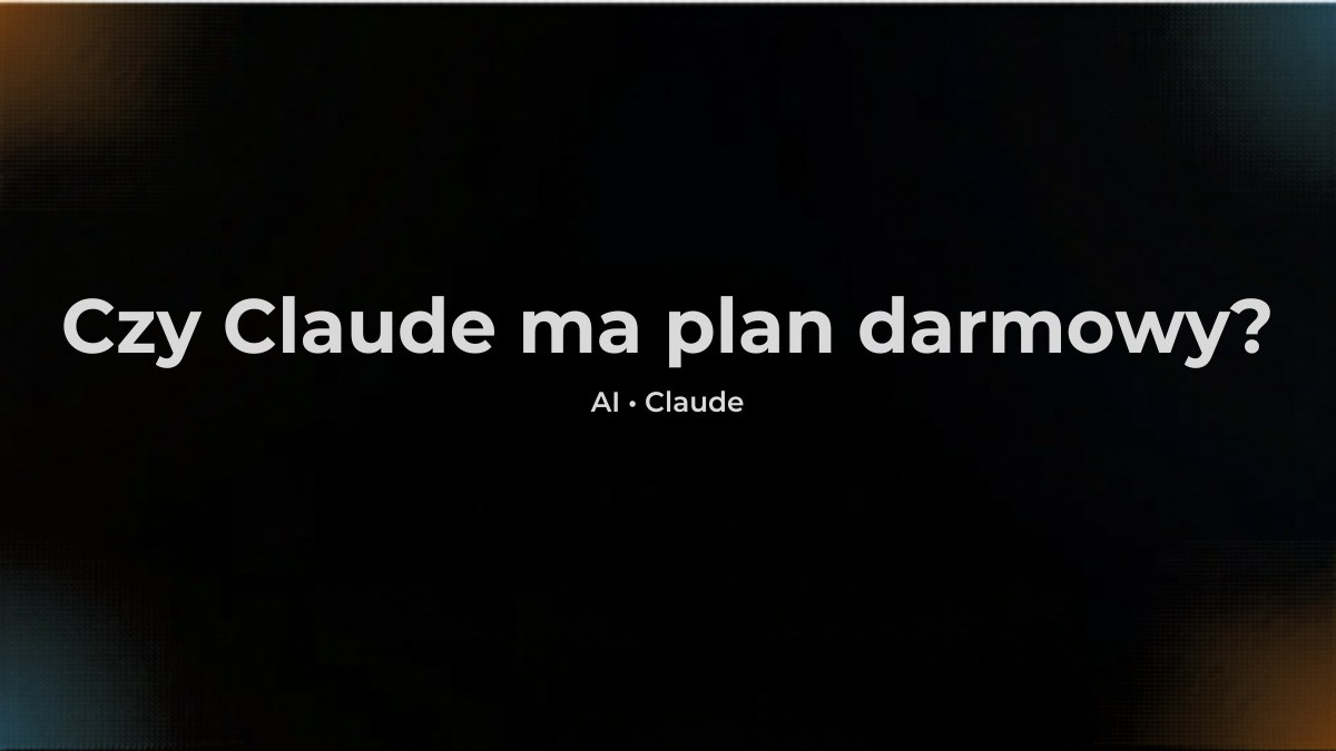 Czy Claude Cowork ma plan darmowy - co dostajesz w Claude Free