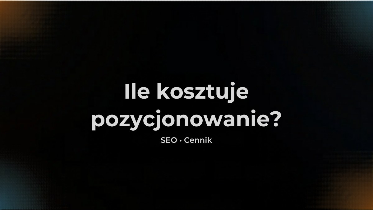Ile kosztuje pozycjonowanie strony? Realne widełki dla małej firmy